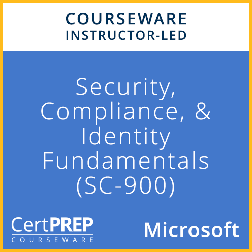 CertPREP CoursewareCertPREP Courseware (no video): Microsoft Security, Compliance, and Identity Fundamentals (SC-900) (no-key)