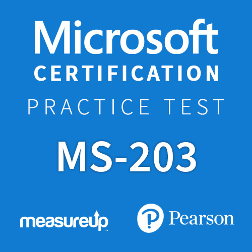 MS-203: Microsoft 365 Messaging Certification Practice Test by MeasureUp