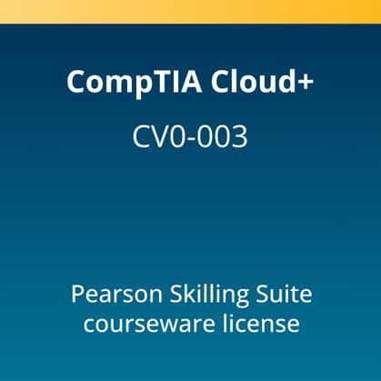 CompTIA Cloud+ (CV0-003) Pearson Skilling Suite — 180-Day access