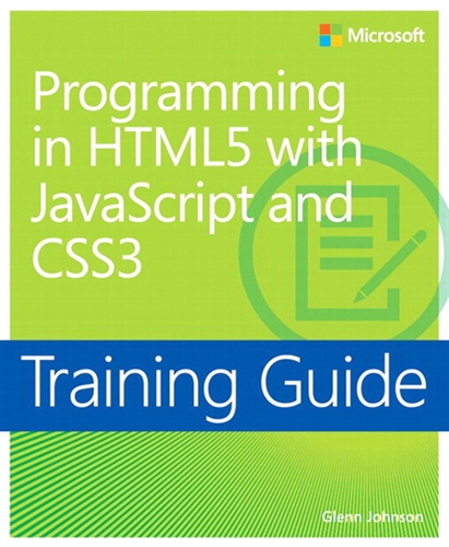Training Guide Programming in HTML5 with JavaScript and CSS3 (MCSD) (eBook)