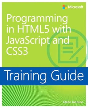 Training Guide Programming in HTML5 with JavaScript and CSS3 (MCSD) (eBook)