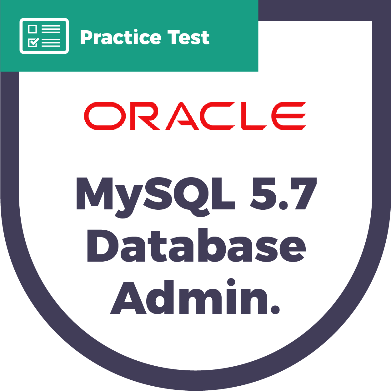 1Z0-888 MySQL 5.7 Database Administrator (OCP) | CyberVista Practice Test