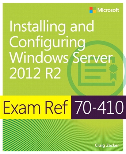 Exam Ref 70-410 Installing and Configuring Windows Server 2012 R2 (MCSA) (eBook)