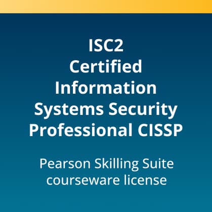 ISC2 CISSP Certified Information Systems Security Professional Pearson Skilling Suite