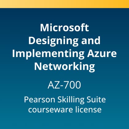 Microsoft Designing and Implementing Azure Networking (AZ-700) Pearson Skilling Suite  — 180-Day access