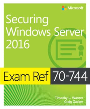 Exam Ref 70-744 Securing Windows Server 2016