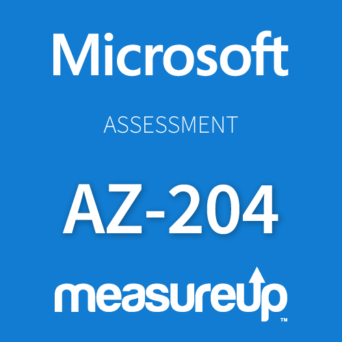 Microsoft Assessment AZ-204: Developing Solutions for Microsoft Azure