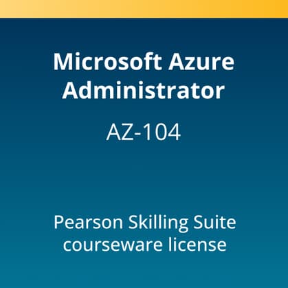 Microsoft Azure Administrator Course (AZ-104) Pearson Skilling Suite