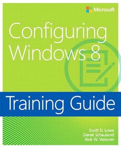 Training Guide Configuring Windows 8 (MCSA) (eBook)