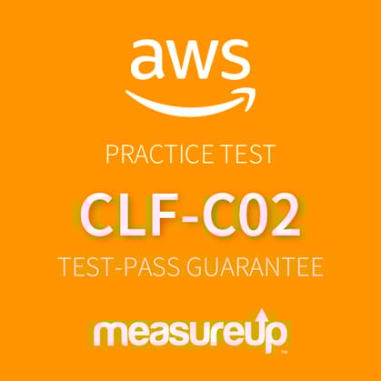 AWS Practice Test CLF-C02: AWS Certified Cloud Practitioner