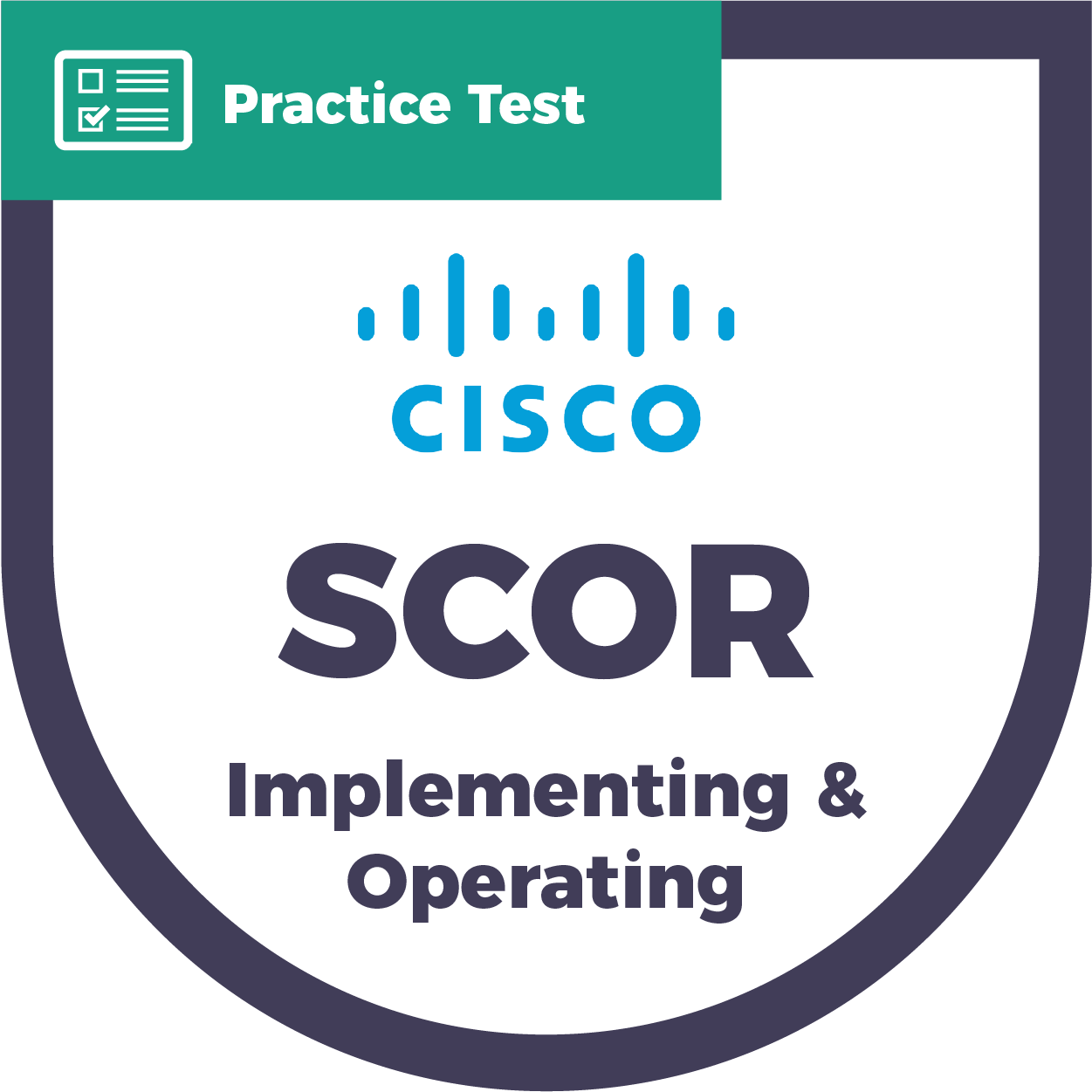 350-701 Implementing and Operating Cisco Security Core Technologies (SCOR) | CyberVista Practice Test