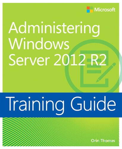 Training Guide Administering Windows Server 2012 R2 (MCSA) (eBook)