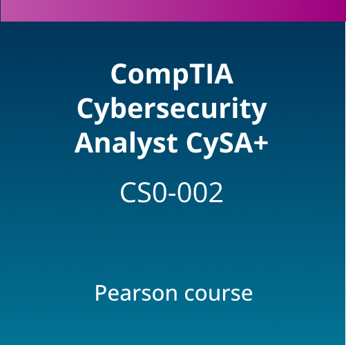 CompTIA Cybersecurity Analyst (CySA+) CS0-002 Pearson Course