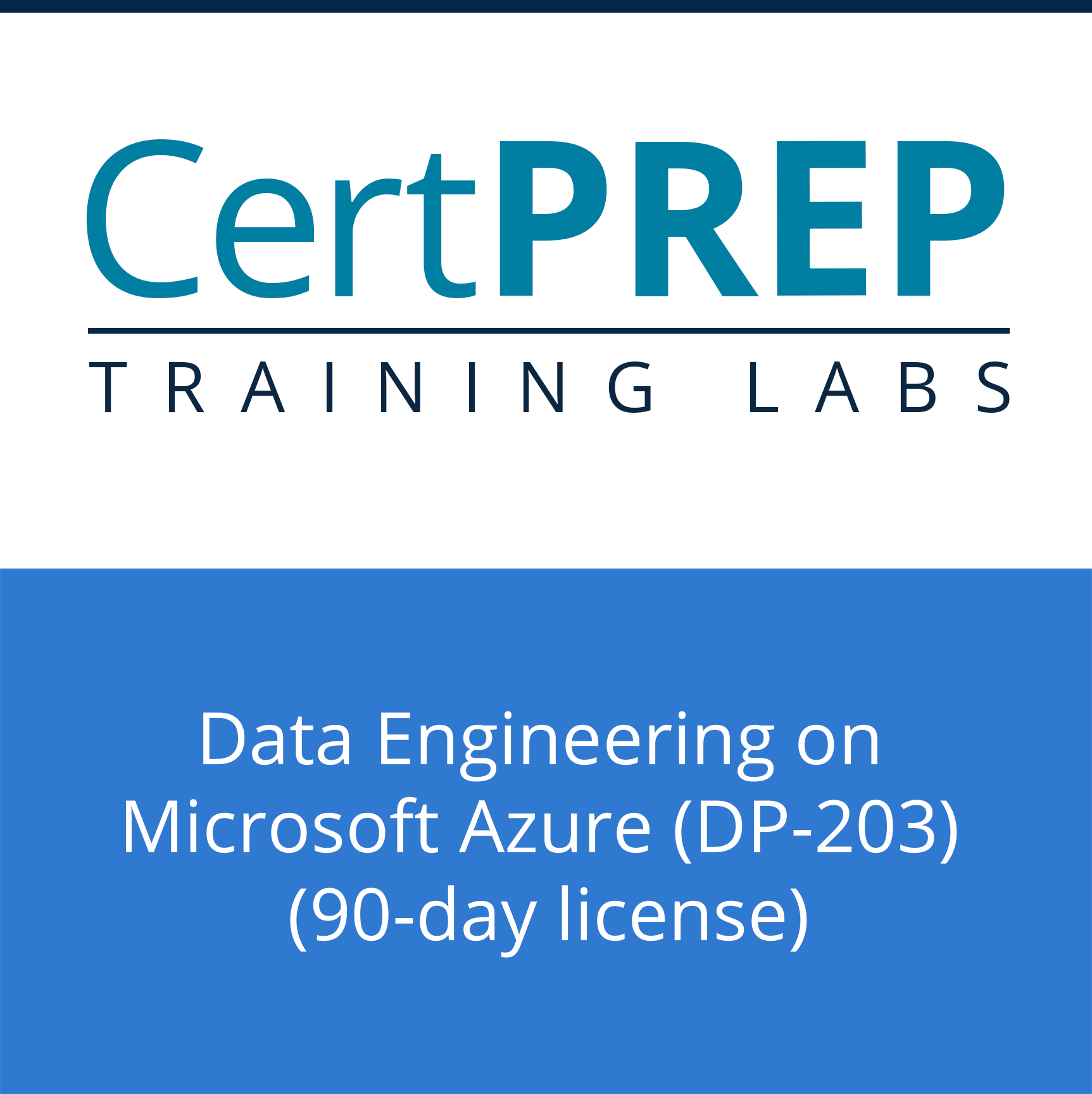 CertPREP Training Labs: Microsoft Certification Exam DP-203 - Pearson VUE  Government Store
