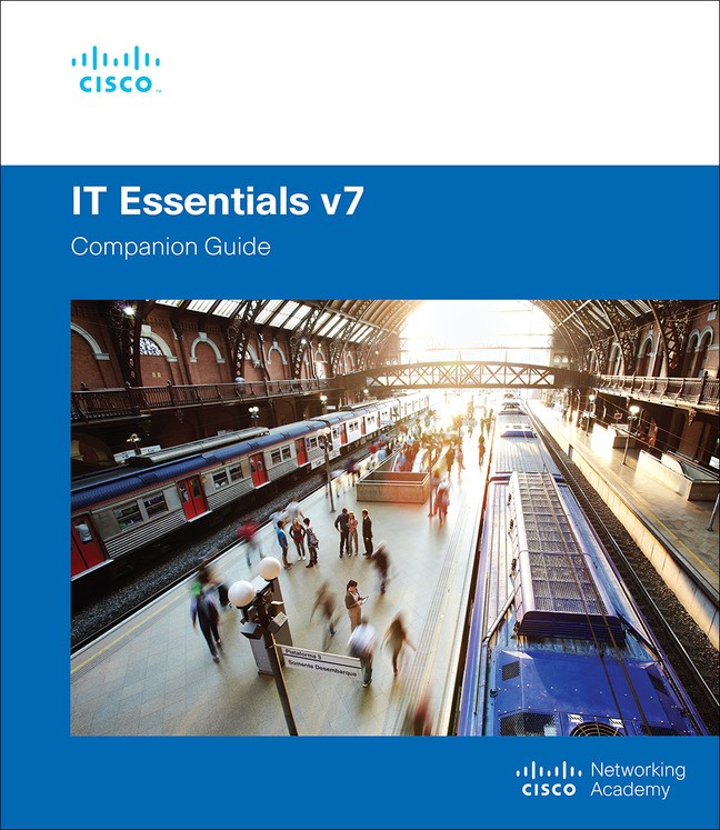 IT Essentials Companion Guide v7