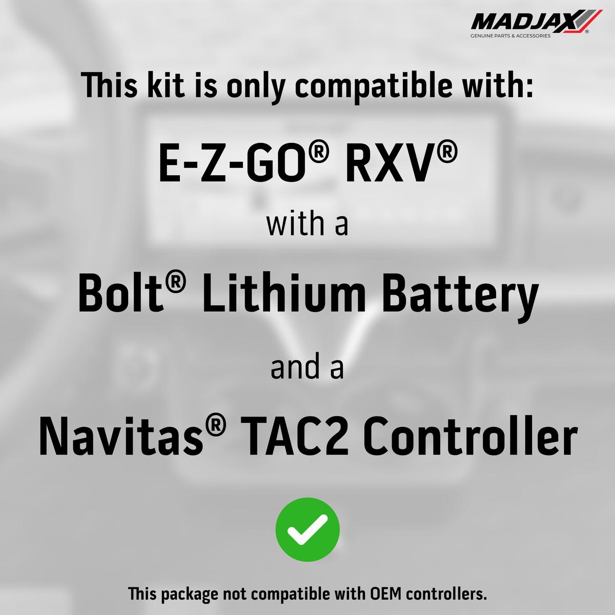 MadJax&reg; Kinect&trade; Display Screen Kit for A/C motor EZGO RXV with Bolt Battery Setup and Navitas TAC2 Controller
