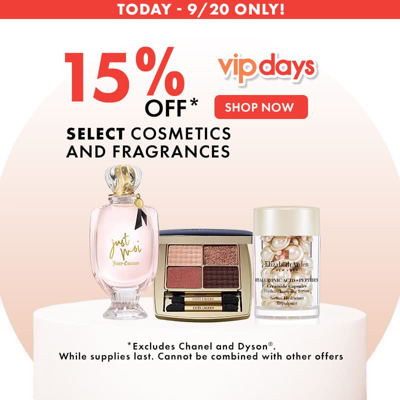 9/20 Only! 15% Off Select Cosmetics & Fragrances
