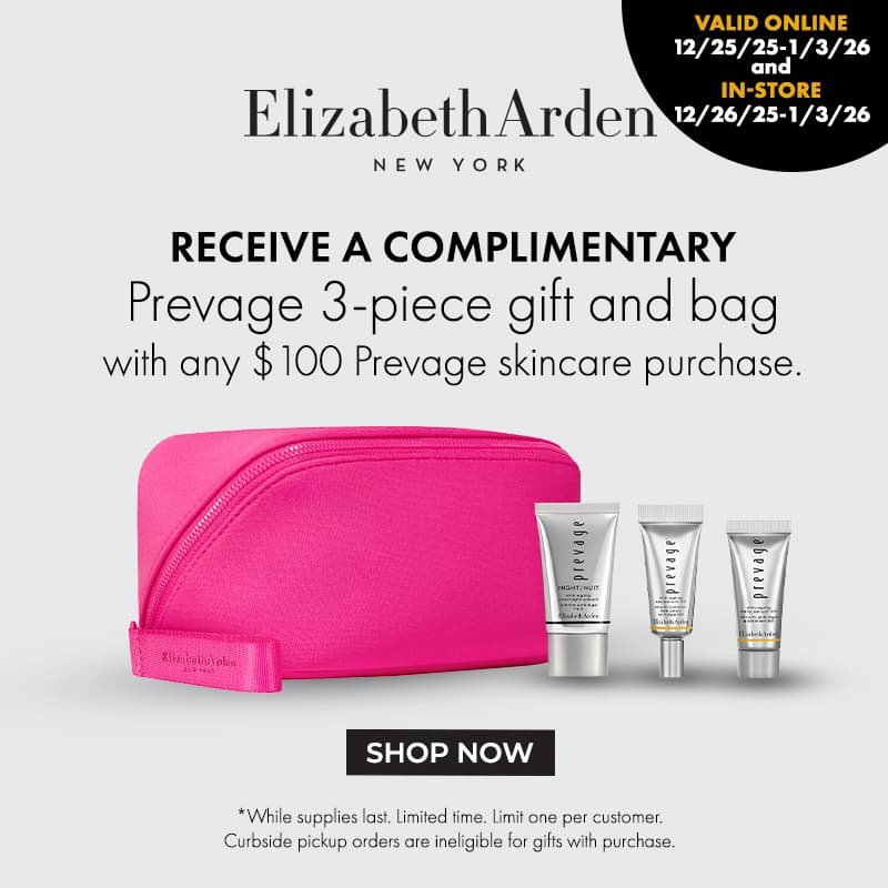 FREE Prevage 3-piece gift and bag with any $100 Prevage skincare purchase.