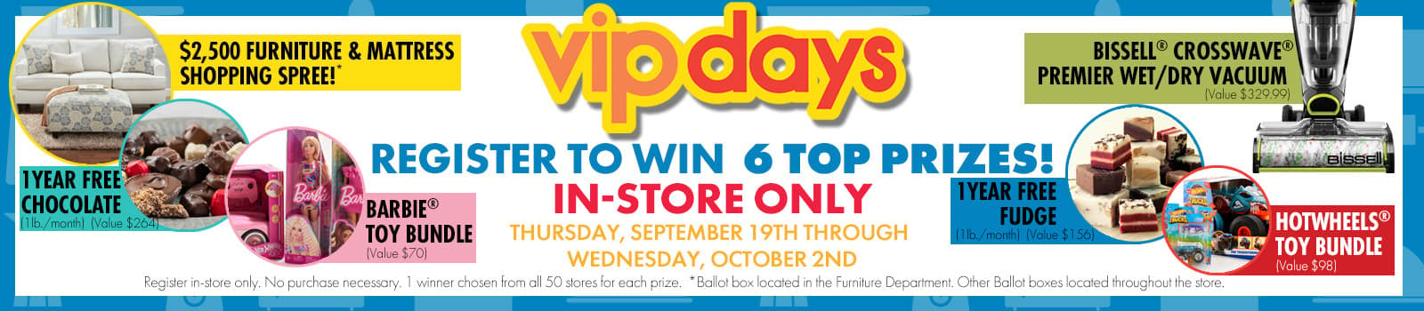 Register To Win In-Store Only