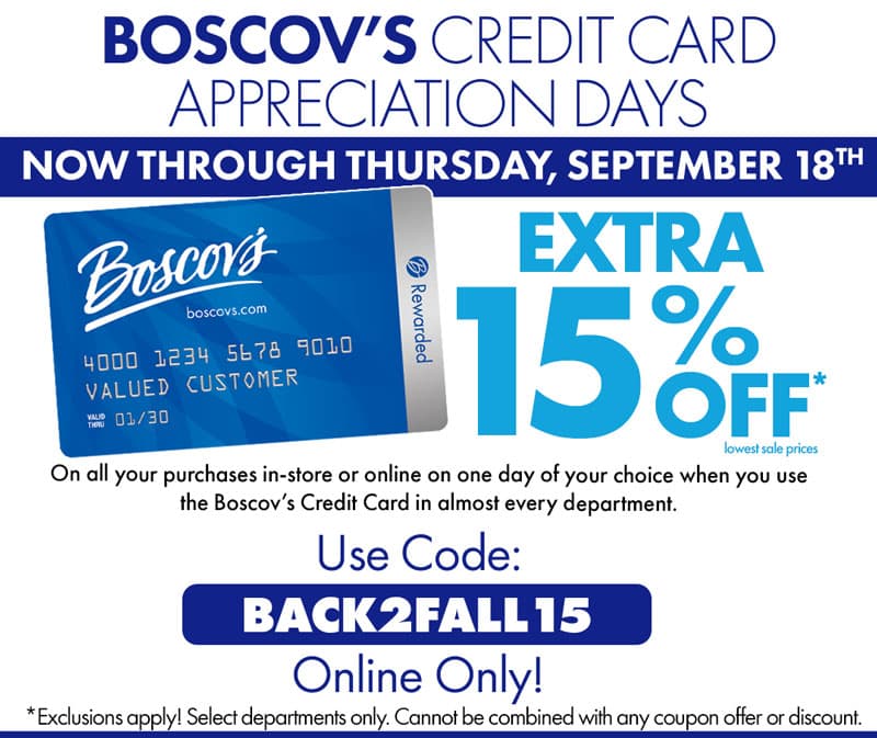 Extra 15% Off with your Boscov's Credit Card