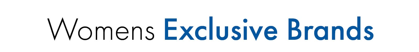 Shop Our Exclusive Brands