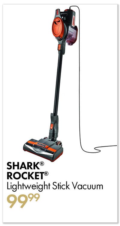 SHARK® Rocket® Lightweight Stick Vacuum $99.99