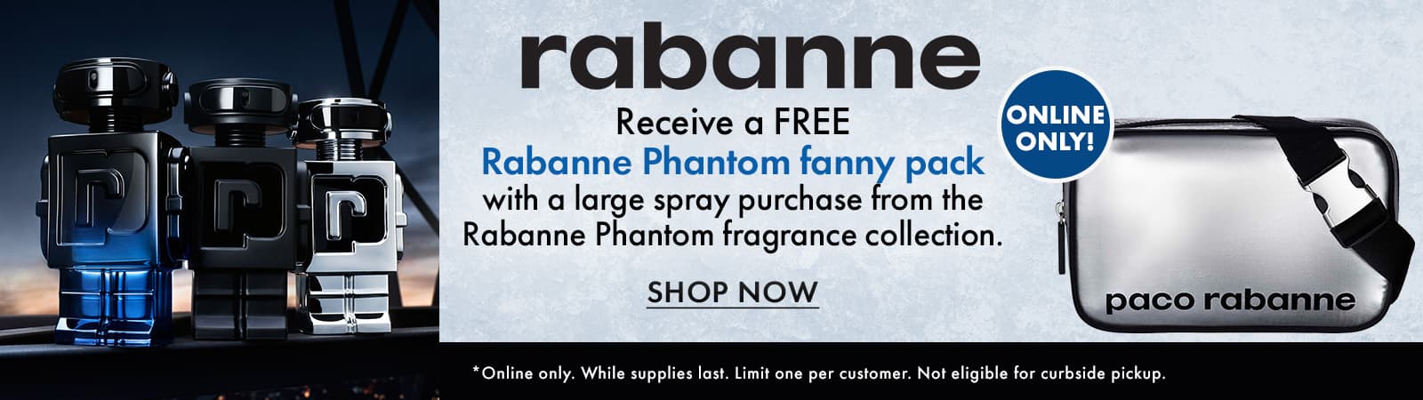 FREE Fanny Pack with a large spray purchase from the Rabanne Phantom fragrance collection.