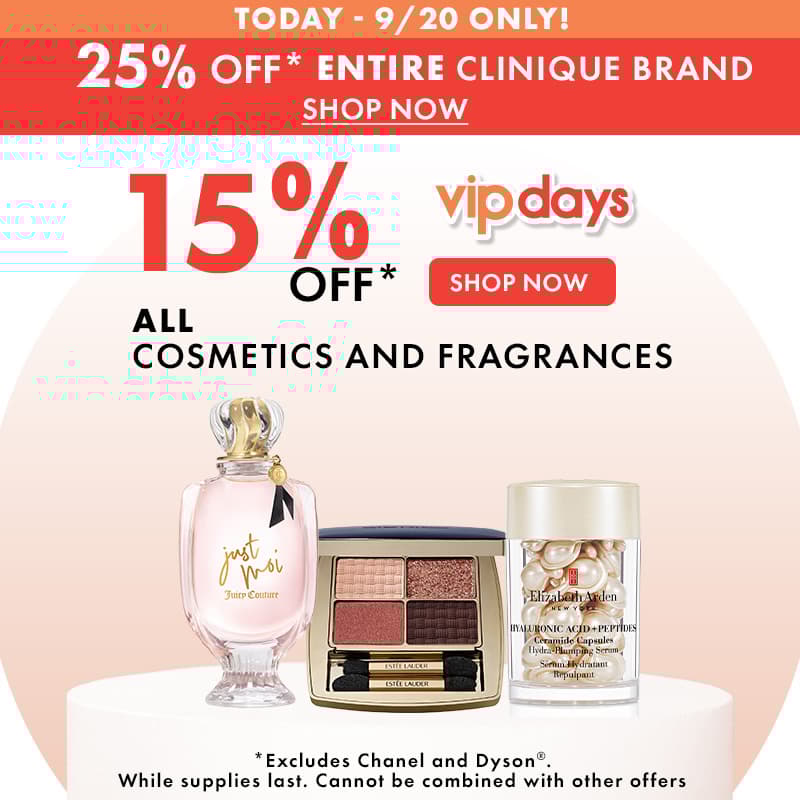 15% Off Cosmetics & Fragrances & 25% off Clinique