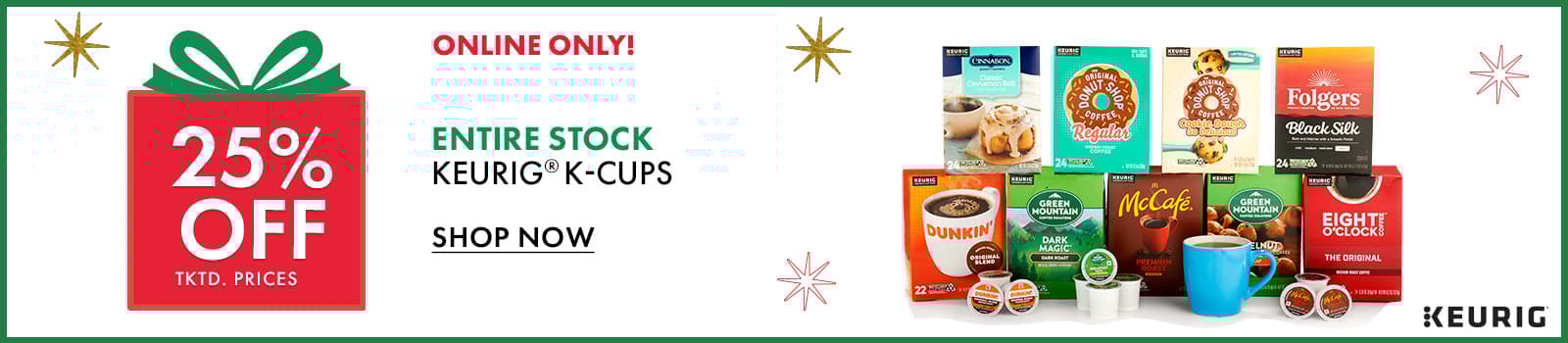 25% OFF Keurig K-Cups