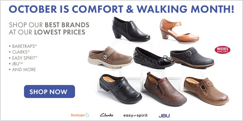 October is Comfort & Walking Month! Shop Shoes Now!