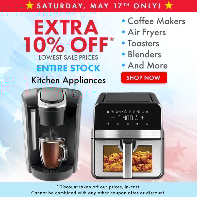 Extra 10% OFF Kitchen Appliances