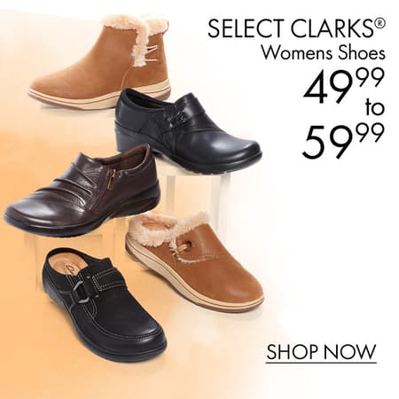 Select CLARKS® Womens Shoes $49.99 to $59.99
