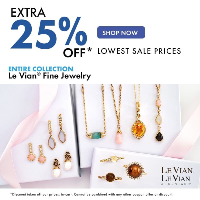 Extra 25% off Lowest Sale Prices Entire Collection Le Vian Fine Jewelry