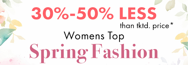 30%-50% Less Than Tktd. Price Womens Top Spring Fashion