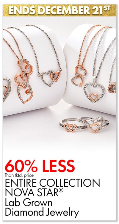 Ends 12/21 60% less than…ENTIRE COLLECTION NOVA STAR® Lab Grown Diamond Jewelry