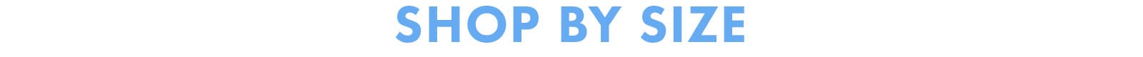 Shop by Size