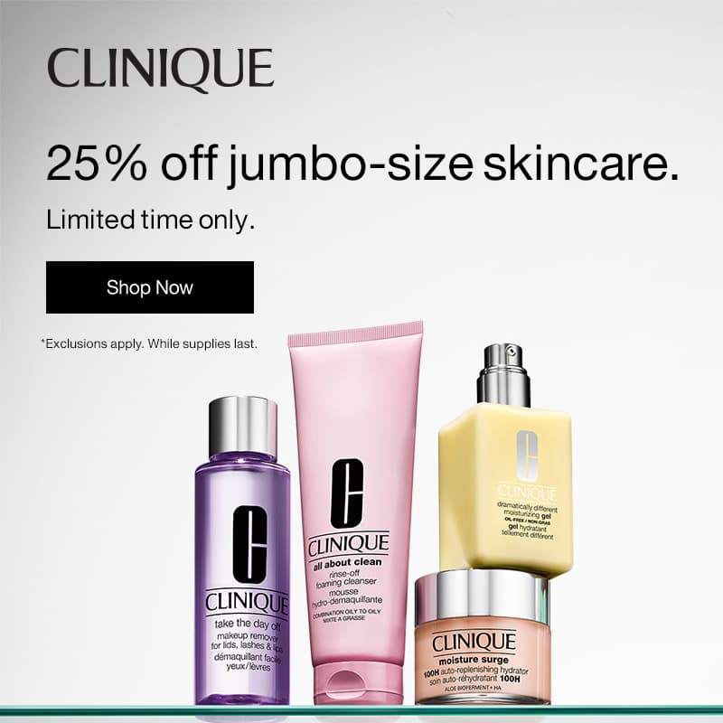 25% Off Jumbo-Size Skincare. *Exclusions apply.