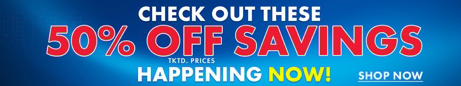 Check out more 50% Off Savings