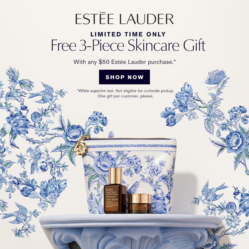 FREE 3-pc skincare gift with any $50 Estee Lauder purchase.