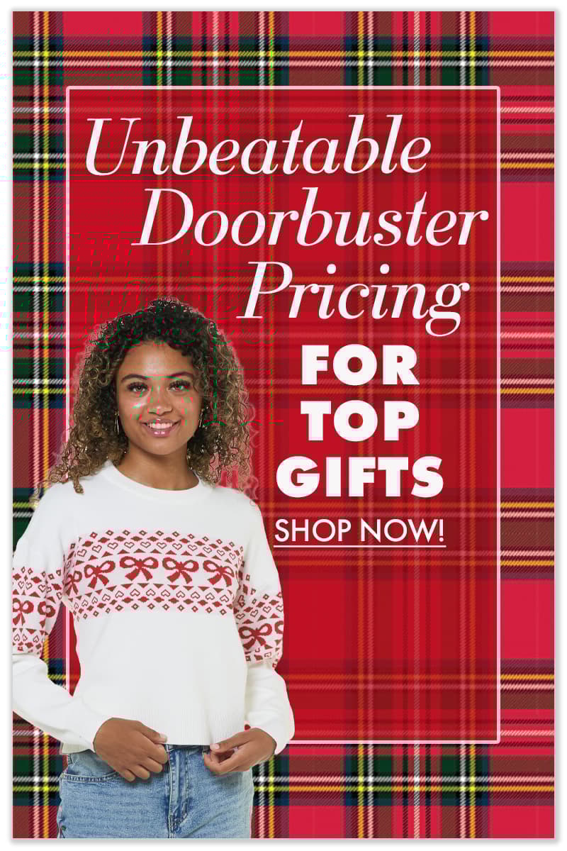 Unbeatable Doorbuster Pricing for Top Gifts