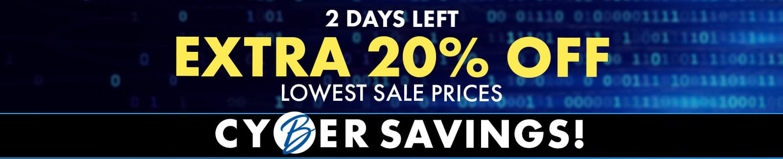 Extra 20% OFF Cyber Deals 