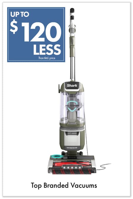 Up to $120 Less…Top Branded Vacuums