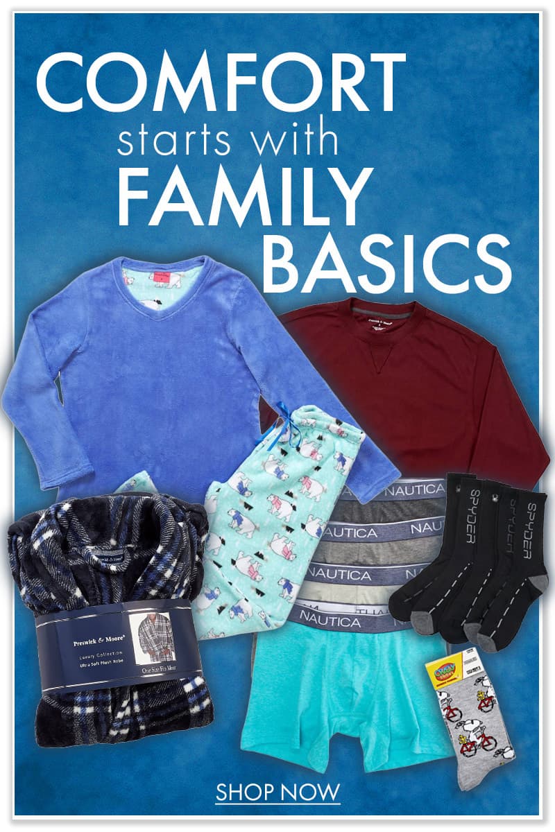 Basics & Pajamas for the Whole Family  