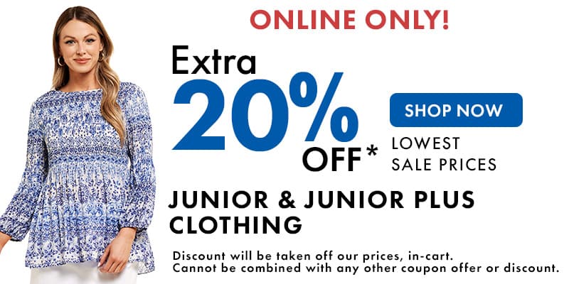 ONLINE ONLY! Extra 20% Off Junior & Junior Plus Clothing