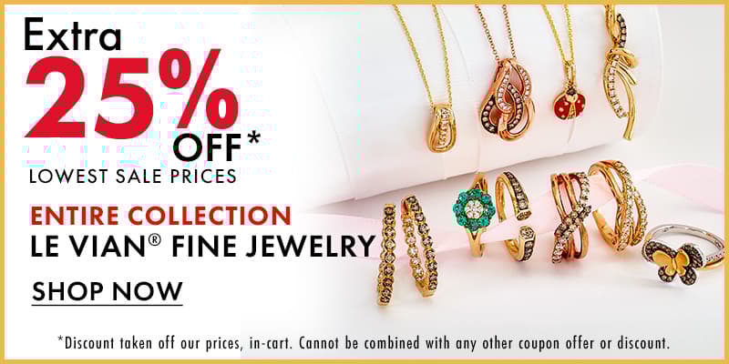 25% Off Lowest Sale Prices Entire Collection Le Vian Fine Jewelry