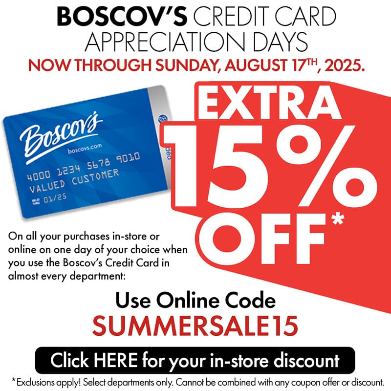 Extra 15% off With Your Boscovs Credit Card