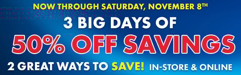 3 Big Days of 50% OFF Savings