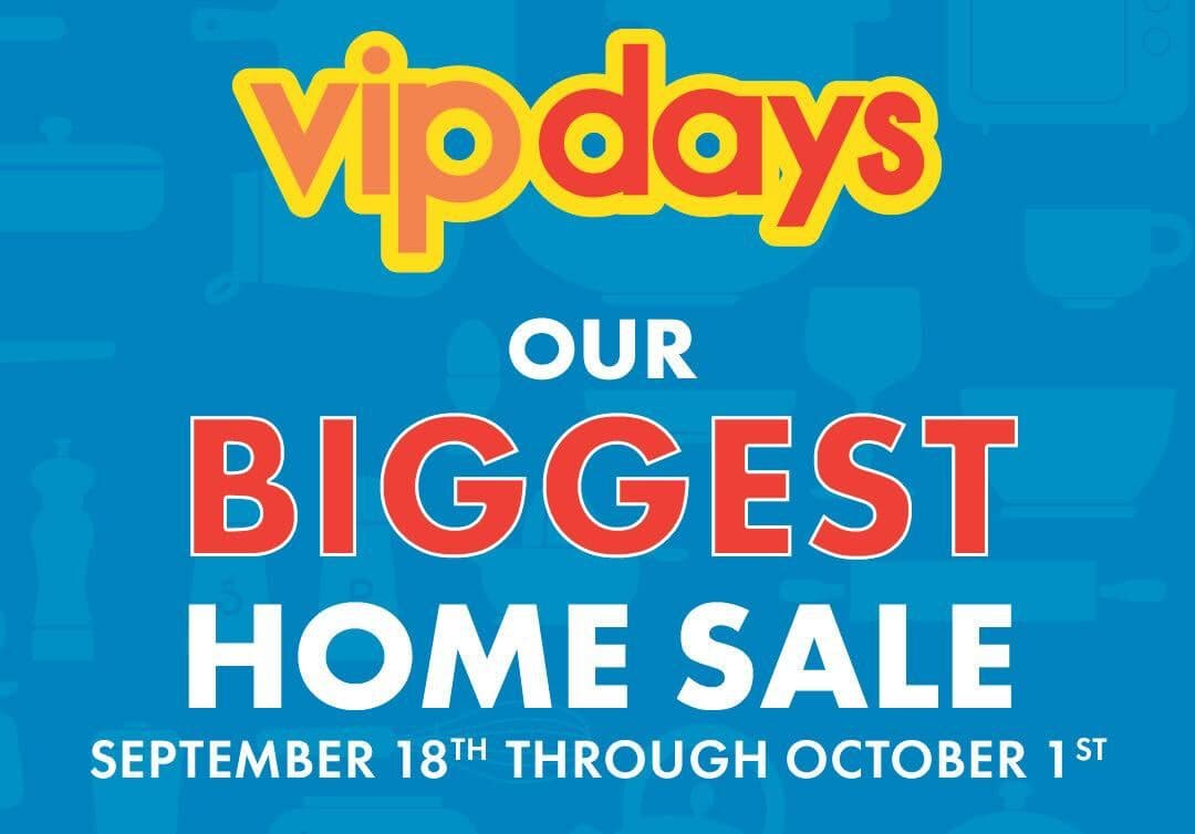 Shop our VIP Sale Sept 18th through October 1st