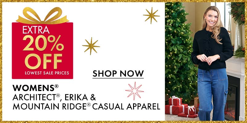 EXTRA 20% OFF LOWEST SALE PRICES 
Womens ARCHITECT®, ERIKA & MOUNTAIN RIDGE®
