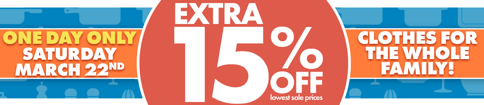 Extra 15% Off Clothing for the Family